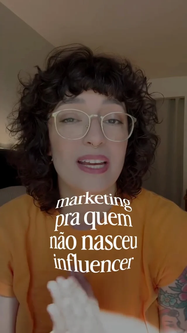 ✨ marketing pra quem não nasceu influencer